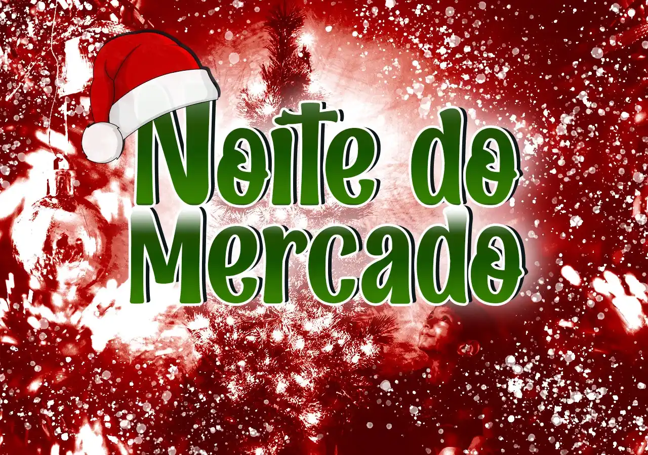 Noite do Mercado in Santa Cruz Postponed to Next Friday